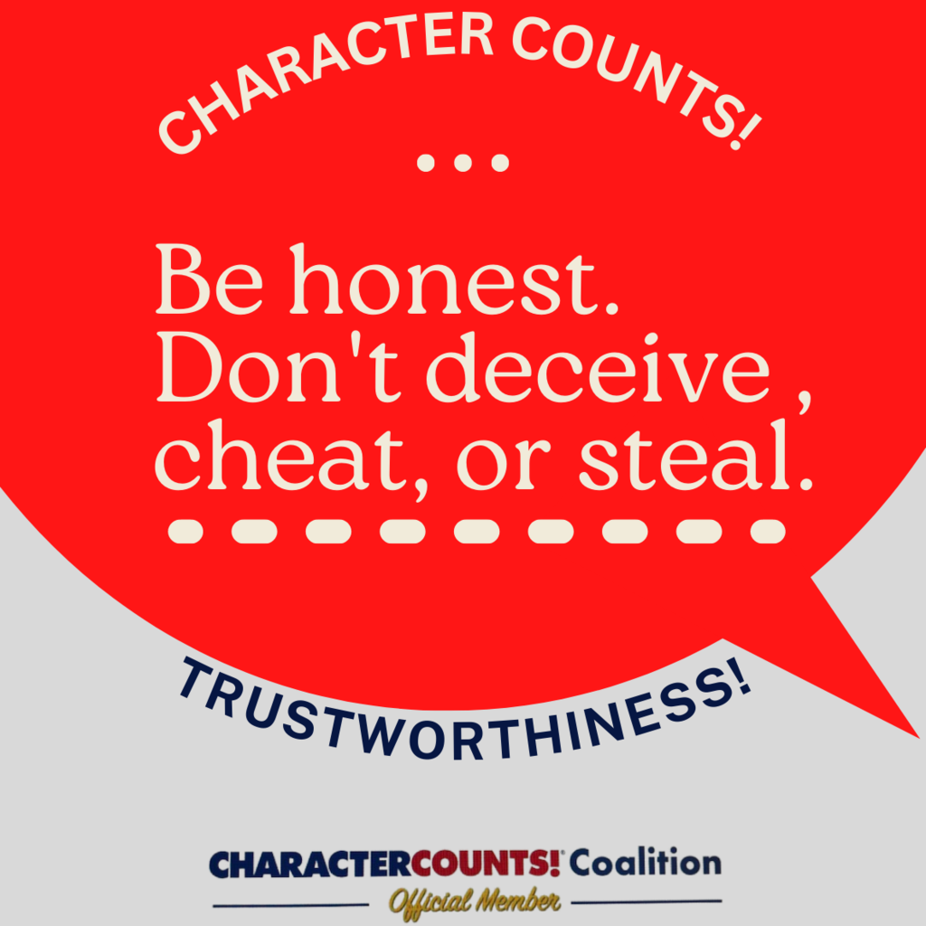 Character Counts: Trustworthiness 1