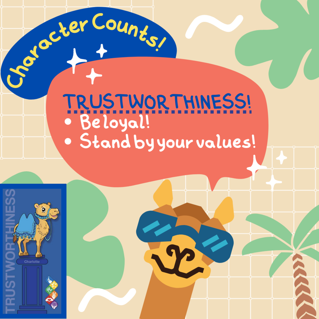 Character Counts!  Trust!