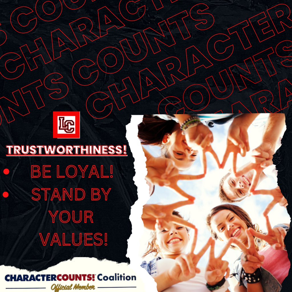 Character Counts!  Trust!